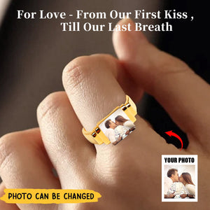 For Love - From Our First Kiss, Till Our Last Breath - Photo Custom Dainty Square Ring