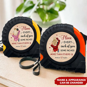 I Love Every Inch Of You - Personalized Tape Measure