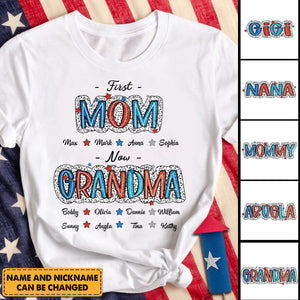 4th Of July First Mom Now Grandma Personalized T-Shirt