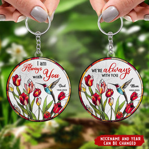 Memorial Hummingbird and Tulips, I Am Always With You - Personalized Keychain