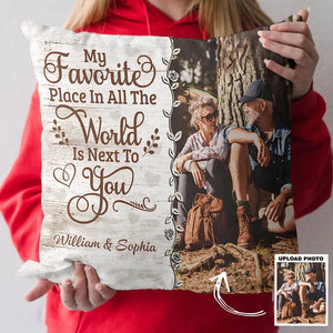 My Favorite Place In All The World Is Next To You - Personalized Custom Pillow - Valentine's Day Gift For Couple, Wife, Husband, Boyfriends, Girlfriends