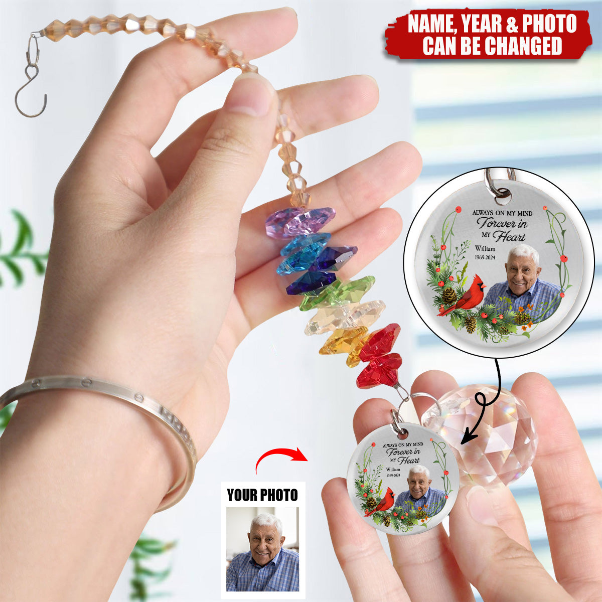 I'm Always With You - Personalized Photo Ball Prism Suncatcher