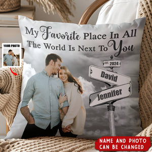 My Favorite Place In All The World Is Next To You - Personalized Pillow, Couple Pillow