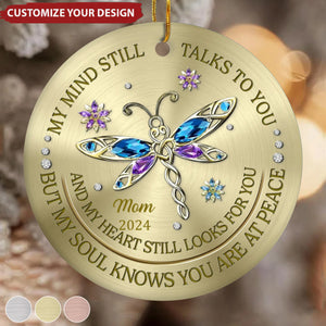 My Mind Still Talks To You - Memorial Personalized Ornament