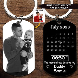 Custom Photo Calendar Black The Moment You Became My Daddy - Gift For Father - Personalized Keychain