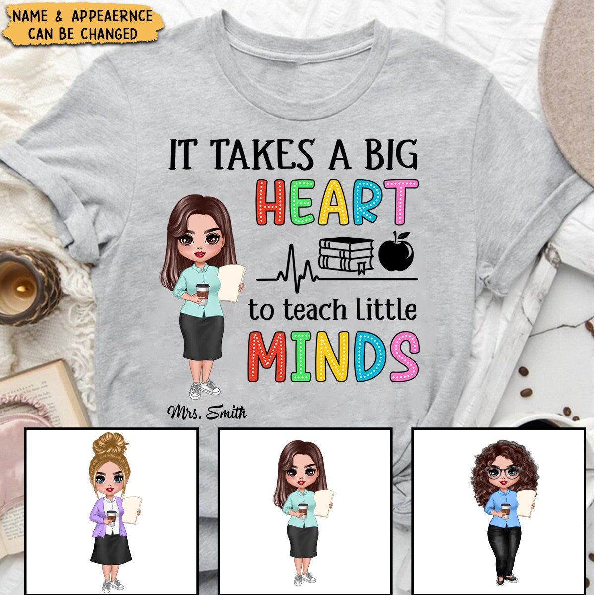 It Takes A Big Heart Teacher Personalized T-Shirt