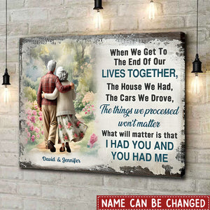 I Had You And You Had Me - Personalized Poster, Couple Gift, Anniversary Gift