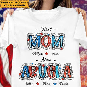 4th Of July First Mom Now Grandma Personalized T-Shirt