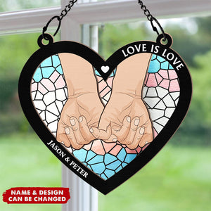 Love Is Love Pride - Personalized Window Hanging Suncatcher Ornament