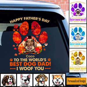 Personalized Happy Father's Day To The World's Best Dog Dad I Woof You Decal