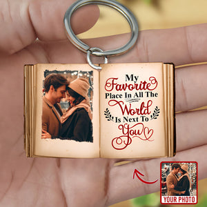 Couple My Favorite Place Is Next To You, Personalized Acrylic Keychain, Upload Couple's Image