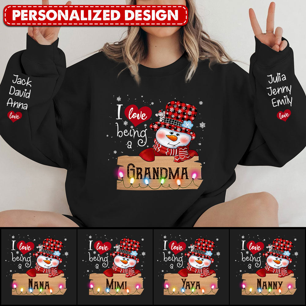 Personalized Snowman Grandma Mom, I Love Being A Nana Personalized Sweatshirt