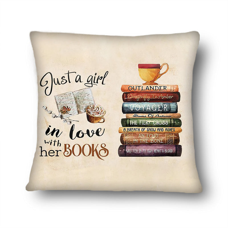 Outlander Novel- Just A Girl In Love With Her Books - Personalized Custom Pillowcase