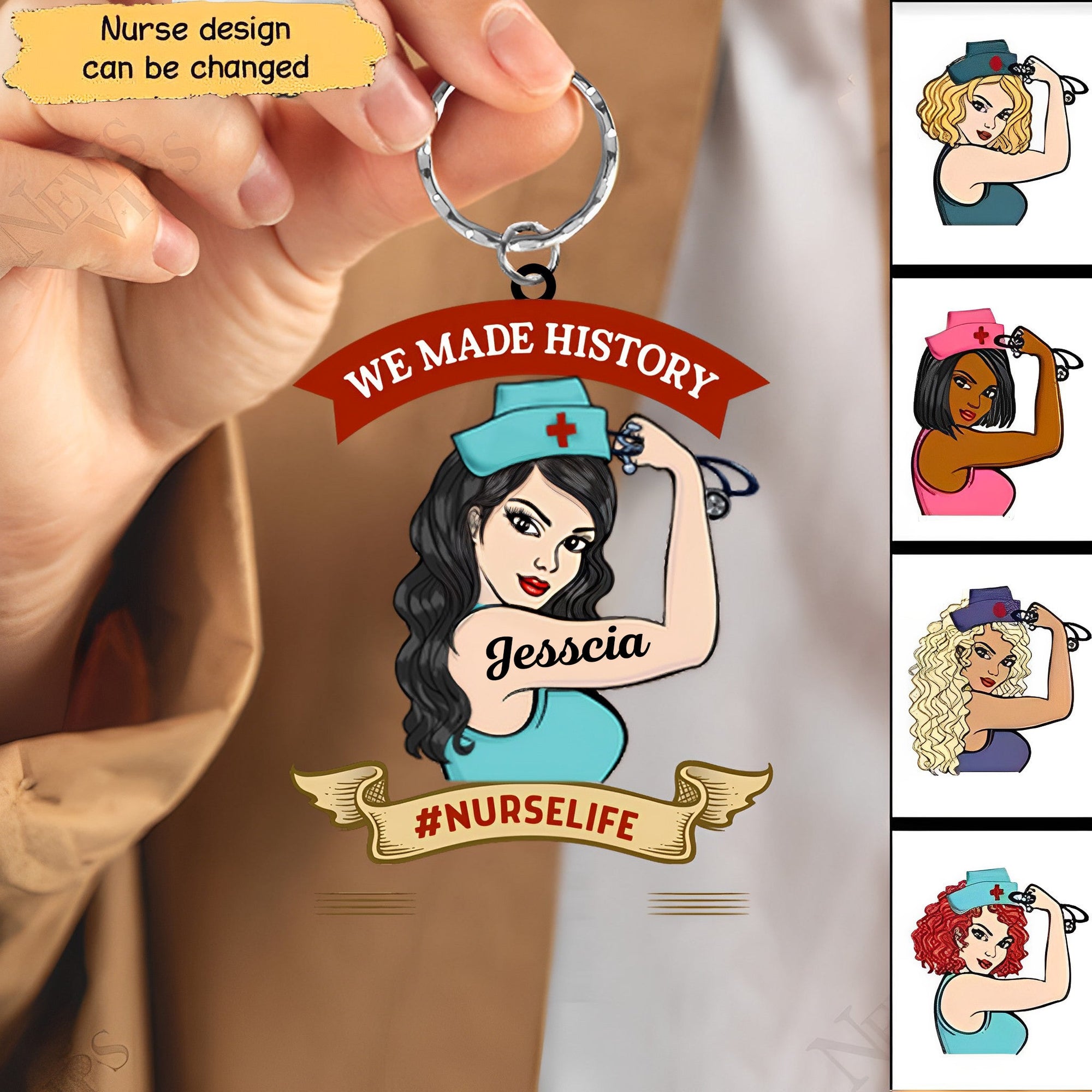 We Made History Nurse Strong Woman Personalized Acrylic Keychain