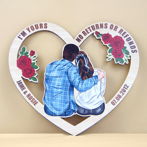 I'm Yours No Returns Or Refunds - Personalized Couple Wood Sign - Meaningful Gift For Anniversary, Valentine's Day