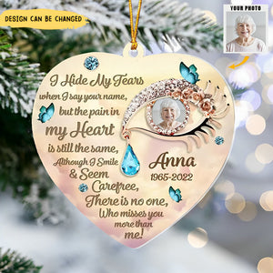 I Hide My Tears When I Say Your Name - Personalized Ornament