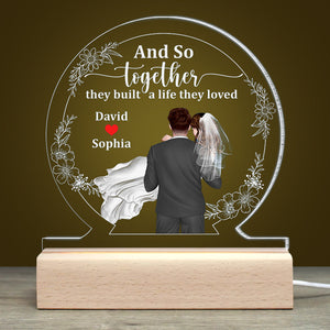 And So Together They Built A Life They Loved-Gift For Couple-Personalized Led Light- Newly Wedding Led Light