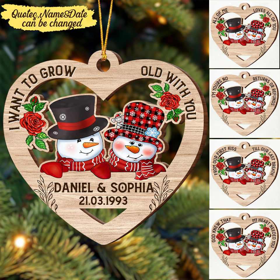 Personalized I Want To Grow Old With You Christmas Snowman Couple Ornament