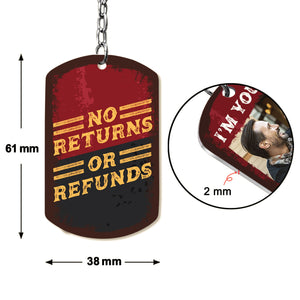 No Returns Or Refunds - Personalized Keychain