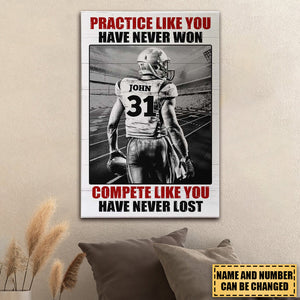 Football Player Be The One Every One Wants To Watch, Custom Quote Saying, Name & Number Wall Art Print