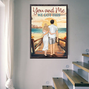 You & Me We Got This - Personalized Wrapped Poster