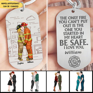 Firefighter Couple, Be Safe, I Love You, Personalized Stainless Steel Engraved Keychain, Couple Gifts