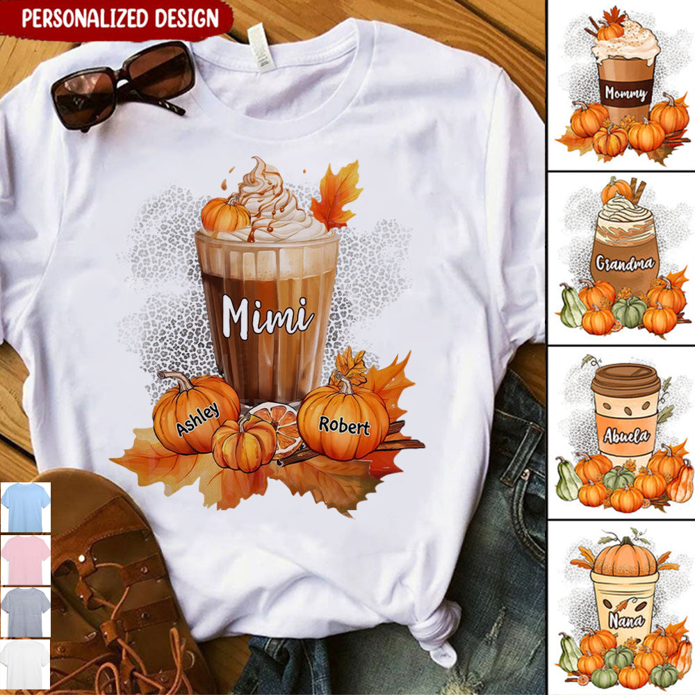 Grandma Mom Mimi Pumpkin Spice Latte Personalized Shirt