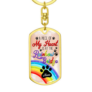 Personalized Memorial Dog Tag Keychain A Piece Of My Heart Is A Rainbow For Loss Of Dog Custom Pet Memorial Gift M592