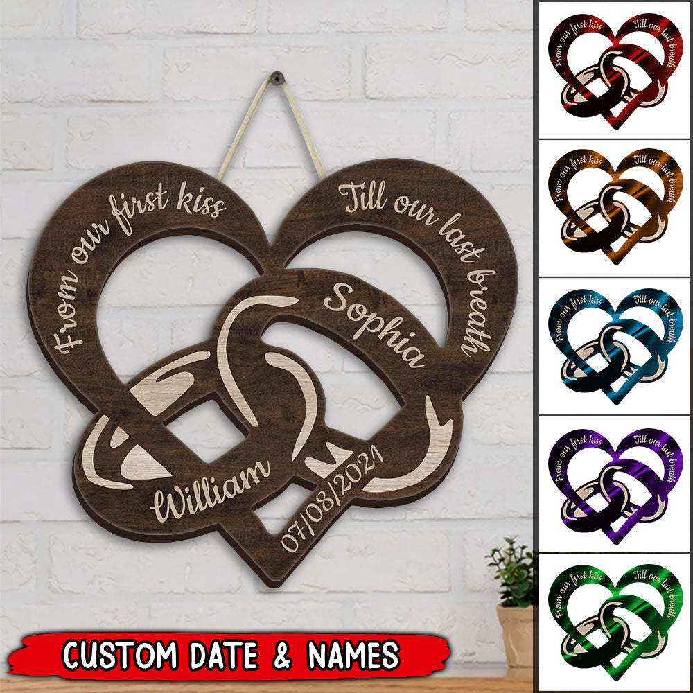 From Our First Kiss Till Our Last Breath Couple Rings Personalized Shaped Wood Sign NLA20APR22TP1