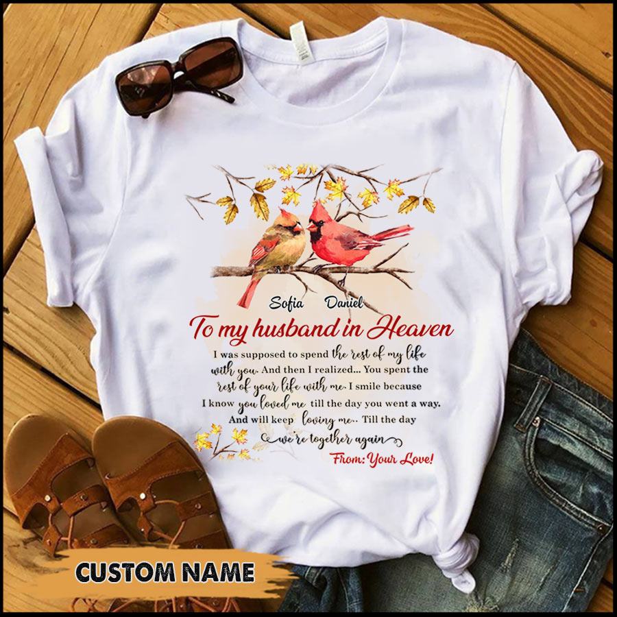 Memorial Husband, To My Husband In Heaven Cardinal Couple Personalized T-shirt DDL01APR22VA1