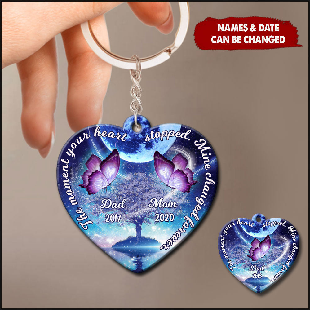 The Moment Your Heart Stopped, Mine Changed Forever Custom Memorial Acrylic Keychain DDL25MAR22VA1