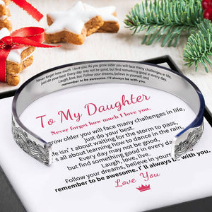 To My Daughter - I Will Always Be With You - Cuff Bracelet