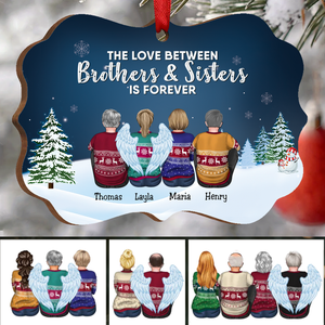 Family - The Love Between Brothers & Sisters Is Forever - Personalized Christmas Ornament