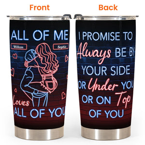 I Promise To Always Be By Your Side - Personalized Tumbler Cup