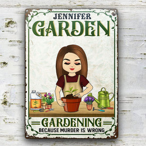 Because Murder Is Wrong - Gift For Gardener - Personalized Custom Classic Metal Signs