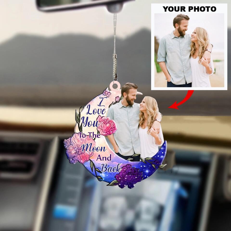 Personalized Car Hanging Ornament - Gift For Couple - I Love You To The Moon And Back