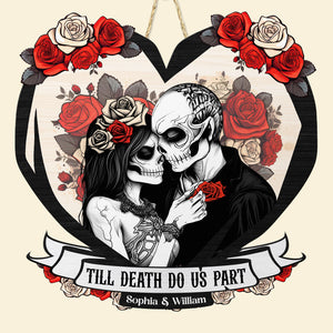 Til Death Do Us Part Couple Skull - Personalized Custom Shaped Wood Sign