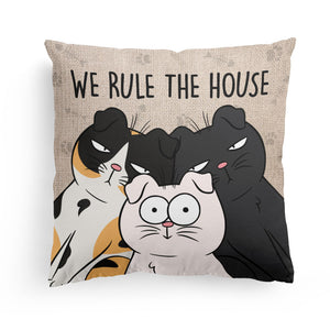 We Rule The House New Version - Personalized Cat Pillow