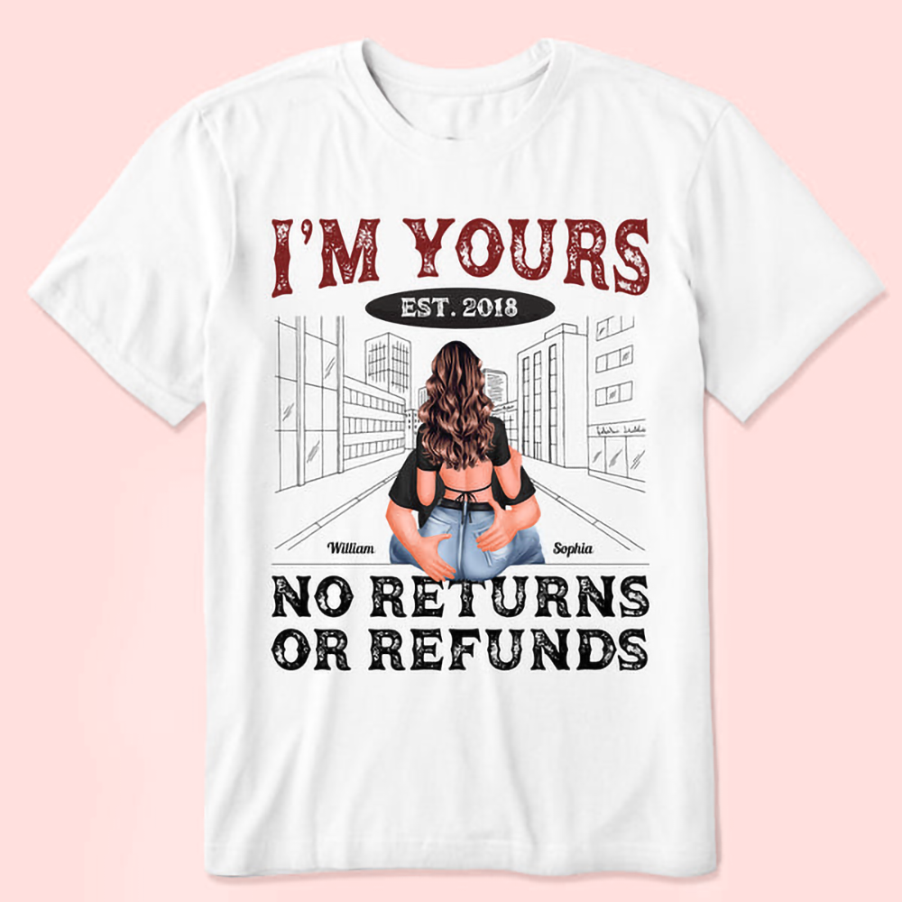 I'm Yours - Personalized Shirt