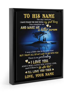 I Want All Of My Last To Be With You - Lovely Gift For Husband Poster